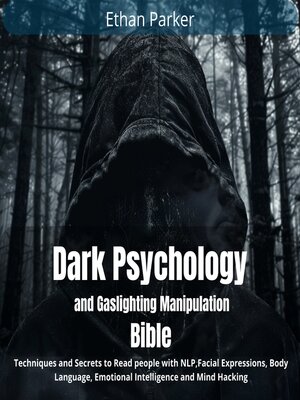 cover image of Dark Psychology and Gaslighting Manipulation Bible
